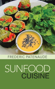 Title: Sunfood Cuisine, Author: Frederic Patenaude