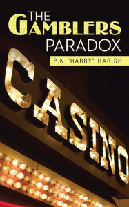 Title: The Gamblers Paradox, Author: P.N.