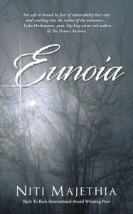 Title: Eunoia, Author: Niti Majethia