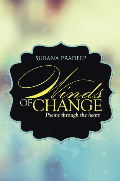 Winds of Change: Poems through the heart