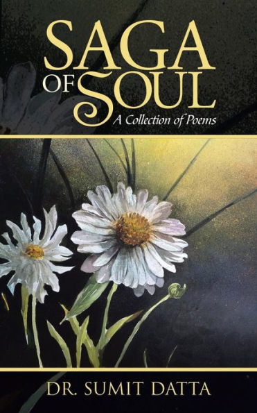 Saga of Soul: A Collection Poems