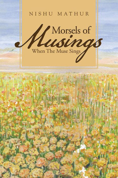 Morsels Of Musings: When The Muse Sings