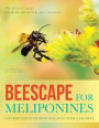 Beescape for Meliponines: Conservation of Indo-Malayan Stingless Bees