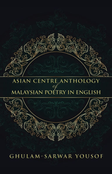 Asian Centre Anthology of Malaysian Poetry English