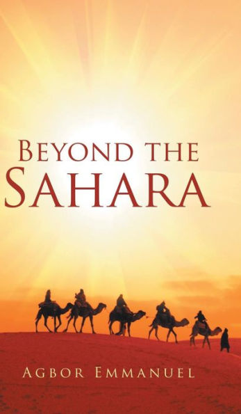 Beyond the Sahara