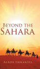 Beyond the Sahara