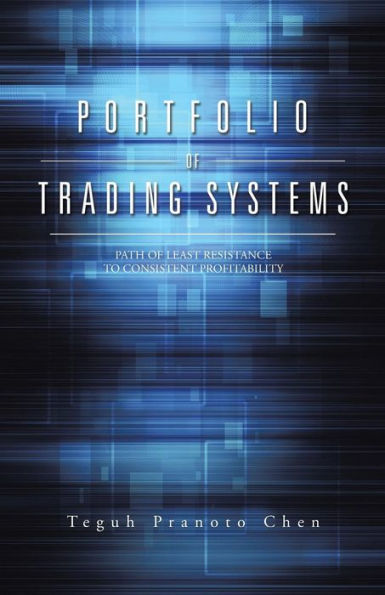 Portfolio of Trading Systems: Path Least Resistance to Consistent Profitability