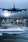 The Essentials of Airplane Maintenance