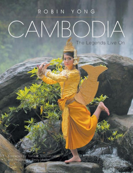 Cambodia: The Legends Live On
