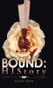 Title: Bound: HIStory, Author: Scarlet Storm