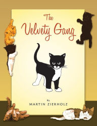 Title: The Velvety Gang, Author: Martin Zierholz