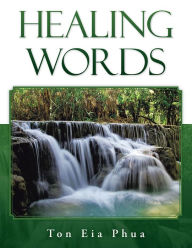 Title: Healing Words, Author: Ton Eia Phua