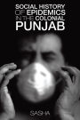 Social History of Epidemics in the Colonial Punjab