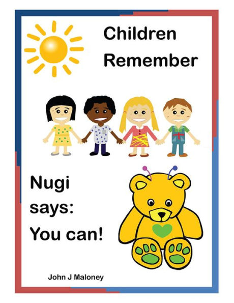 Children remember Nugi says : You can!