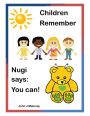 Children remember Nugi says : You can!