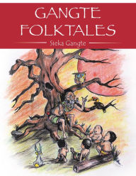 Title: Gangte Folktales, Author: Sieka Gangte