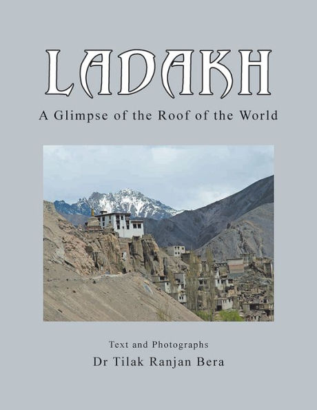 Ladakh: A Glimpse of the Roof of the World