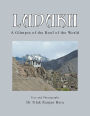 Ladakh: A Glimpse of the Roof of the World
