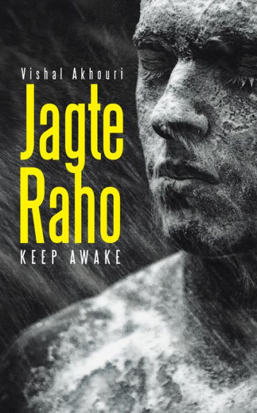 Jagte Raho: Keep Awake