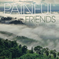 Title: Painful Friends, Author: Pwaveno H Bamaiyi (Veno)