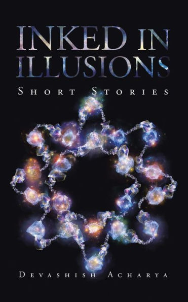 Inked Illusions: Short Stories