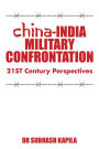 China-India Military Confrontation: 21St Century Perspectives