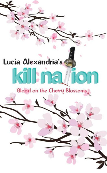 Kill Nation: Blood on the Cherry Blossoms