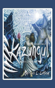 Title: Kazungul - Book 2: Sanctuary of Blood - Enoch Chronicles, Author: Marcus L. Lukusa