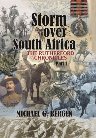 Title: Storm over South Africa: The Rutherford Chronicles, Author: Alan R MacDonald Dr