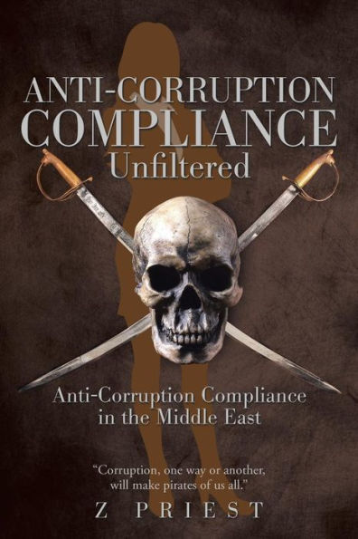 Anti-Corruption Compliance ~ Unfiltered: the Middle East
