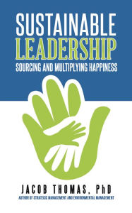 Title: Sustainable Leadership: Sourcing and Multiplying Happiness, Author: Sidney Tarrow