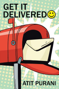 Title: Get It Delivered ?, Author: Atit Purani