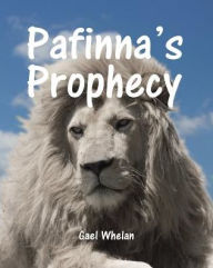 Title: Pafinna's Prophecy, Author: Gael Whelan