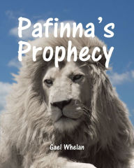 Title: Pafinna's Prophecy, Author: Gael Whelan