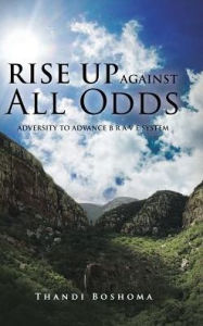 Title: Rise Up Against All Odds: Adversity to Advance B R A V E System, Author: Wegelius Chamber Orchestra