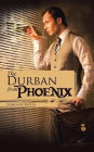 The Phoenix from Durban