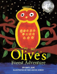 Title: Olive's Forest Adventure, Author: Iryanti Juri