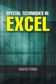 Title: Special Techniques in Excel, Author: David Fong