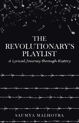 The Revolutionary's Playlist: A Lyrical Journey through History