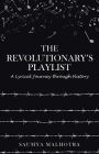 The Revolutionary's Playlist: A Lyrical Journey through History