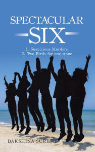 Title: Spectacular Six: *	1. Suspicious Murders *	2. Two Birds for One Stone, Author: The Stompin' Six