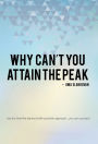 Why Can't You Attain the Peak