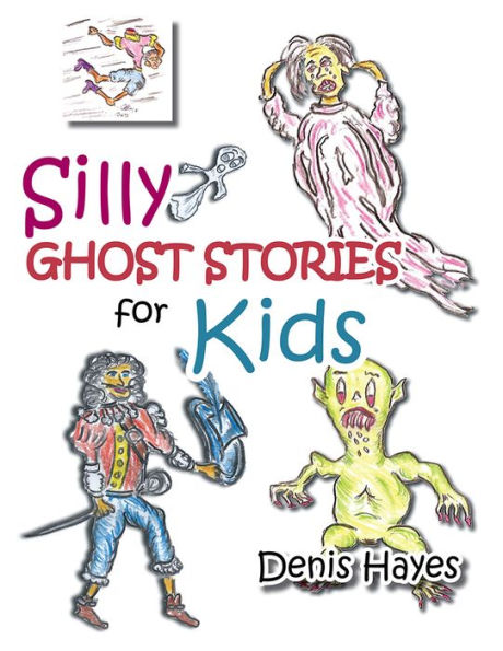 Silly Ghost Stories for Kids