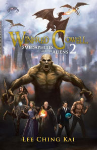 Title: Winfred Cowell, Smedaphites, and the Aliens 2, Author: Lee Ching Kai