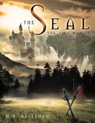 Title: The Seal: The Five Metals, Author: M a Al-Sadah