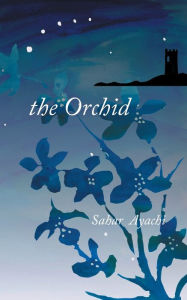 Title: The Orchid, Author: Gypsy Teens