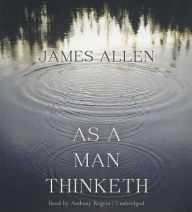 Title: As a Man Thinketh, Author: James Allen