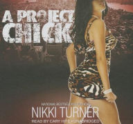 Title: A Project Chick, Author: Nikki Turner