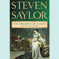 Title: The Judgment of Caesar (Roma Sub Rosa Series #10), Author: Steven Saylor