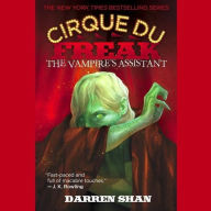 Title: The Vampire's Assistant (Cirque Du Freak Series #2), Author: Darren Shan